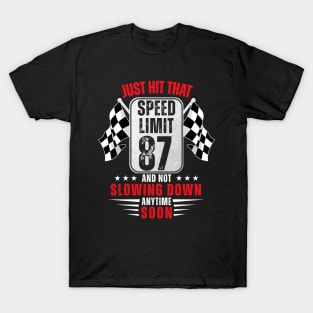 87th Birthday Speed Limit Sign 87 Years Old Racing T-Shirt